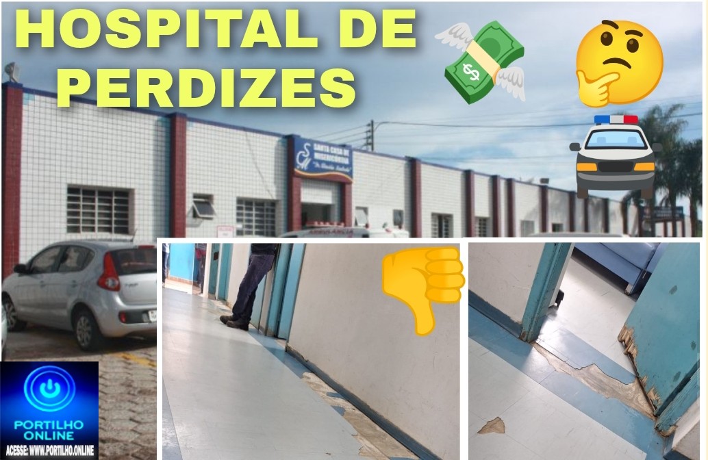 👉😱🐭🐀🚔🫣🤔 Portílho, olha aí a situação do hospital de Perdizes. Cadê os 4 milhões? ⚖️🚨👊🫵