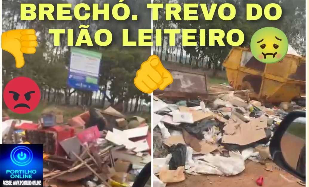 👉👎🚨😡👊🤧🤢🤮Olha aí o “bazar, brechó” no trevo  do Tião Leiteiro. Que vergonha, hein?! 🫣