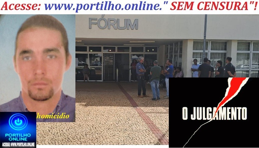 👉🚨😱🚔👁🧐⚖👍🙌👏👏Julgamento do asassino acontece hoje no Fórum de Patrocinio