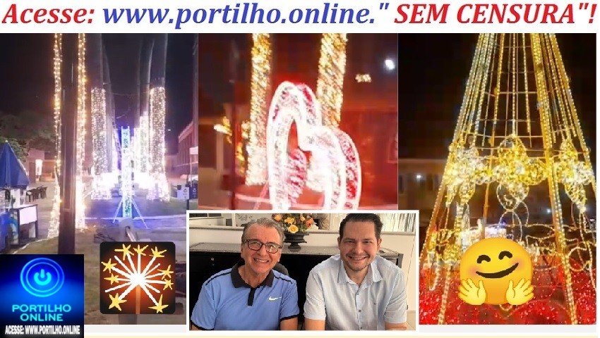 👉👏⛲🙌🎊🎉☄️🌌🌠🐦O prefeito Dr. Gustavo Brasileiro anuncia para o início da noite de hoje sábado a grande inauguração da iluminação natalina 🐦🎆🎇🧨