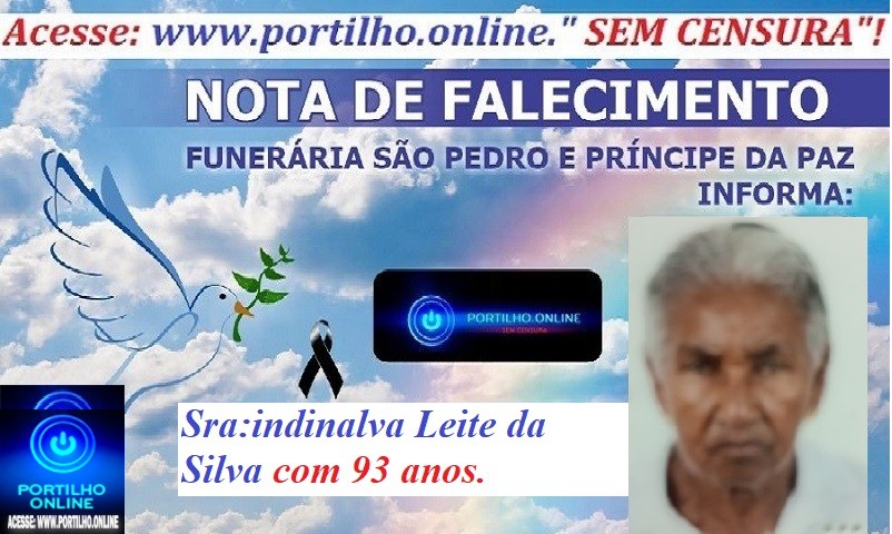 👉LUTO…⚰😔🕯😪😭FUNERÁRIA SAO PEDRO E PRÍNCIPE DA 🕊PAZ🕊🕊 INFORMAM…Faleceu ontem dia 15/11/2025 Lindinalva Leite da Silva com 93 anos.