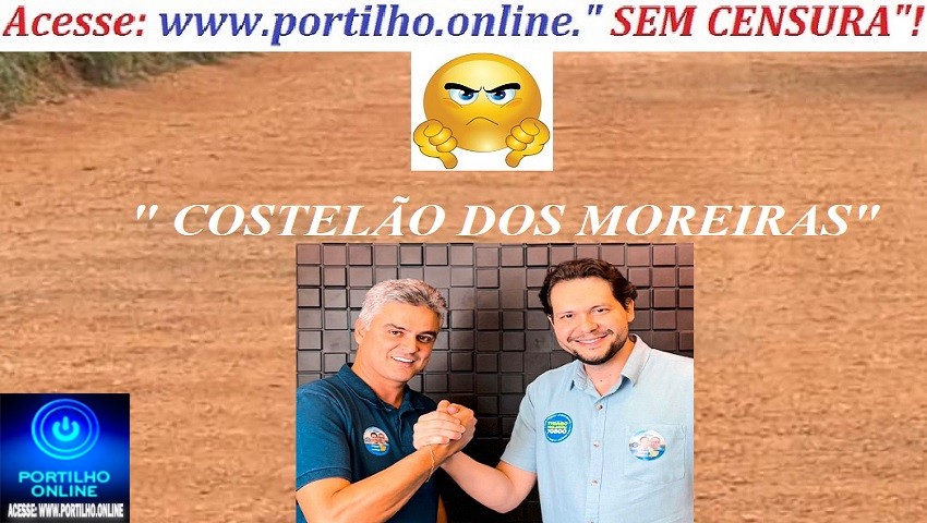 👉😱👀🚧😡🗣👎👎👎👎🚜🚛🚚A comunidade dos “Moreiras” continua convidando o prefeito Gustavo para participar dos tradicionais “Costelões dos Moreiras”.
