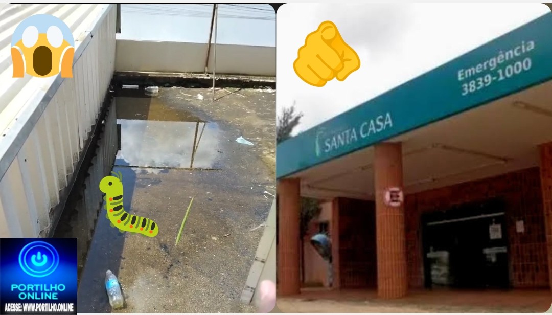 👉🦟🍾 Santa Casa 🍶🚨🚑🩺🩻🩹💊🌡️Portilho faz uma materia pfv n coloca meu numero