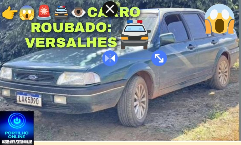👉😱🚨🚔👁CARRO ROUBADO: VERSALHES de cor verde