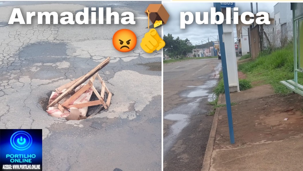 👉📢😱😡🫵🕳️⛳🤔🚧Boa tarde portilho olha o tem q fazer pra evitar acidentes, ajuda nos ajude