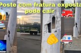 👉😱🚨🚑🚒📢 Fratura exposta! Poste quase caindo no trevo das Nações com acesso à Serra Negra