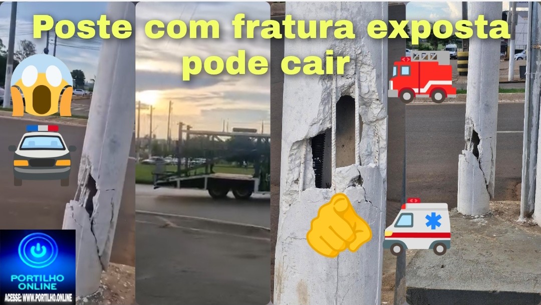 👉😱🚨🚑🚒📢 Fratura exposta! Poste quase caindo no trevo das Nações com acesso à Serra Negra
