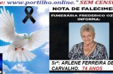 “👉📢 😱😭😪⚰🕯😪 NOTA DE FALECIMENTO. FUNERÁRIA FREDERICO OZANAM INFORMA… Faleceu hoje em Patrocinio, a Srª: ARLENE FERREIRA DE CARVALHO.  74 ANOS