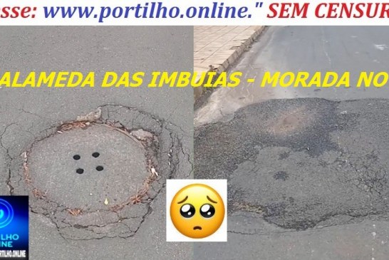 👉😮🧐🛑🚦🕳🕳🕳🕳Armadilha pública na Alameda das Imbuías, nº 1091 – Morada Nova