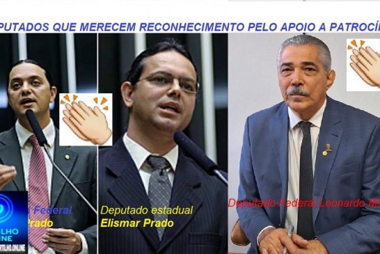 👉👍👏🙌🏆🎖✍🤙🤝✌DEPUTADOS QUE MERECEM RECONHECIMENTO PELO APOIO A PATROCÍNIO