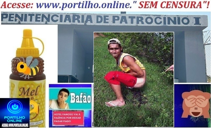 🍯 🍯🫶🫵🚓🚋🐝👉😱🚔😜Patro-mel informa….Ai Portilho, ficou sabendo o preso cagou na roupa! 