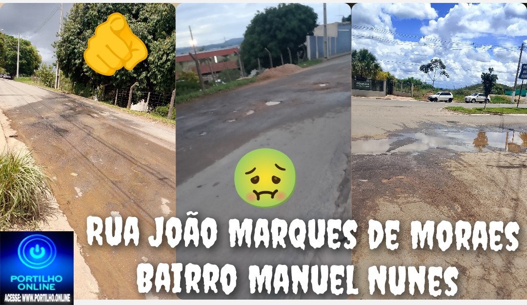 👉🫵😡📢🫣🚧🕳️Bom dia Portilho Tudo bem?👉🫵🤧🤢🤮🕳️ ⛳ Gostaria de pedir uma força pra divulgar essa situação