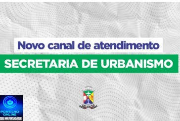 👉📢🤝🤚👍🤝 Notícias 🤙🗞️ da prefeitura…Governo Municipal amplia canais de atendimento da Secretaria de Urbanismo