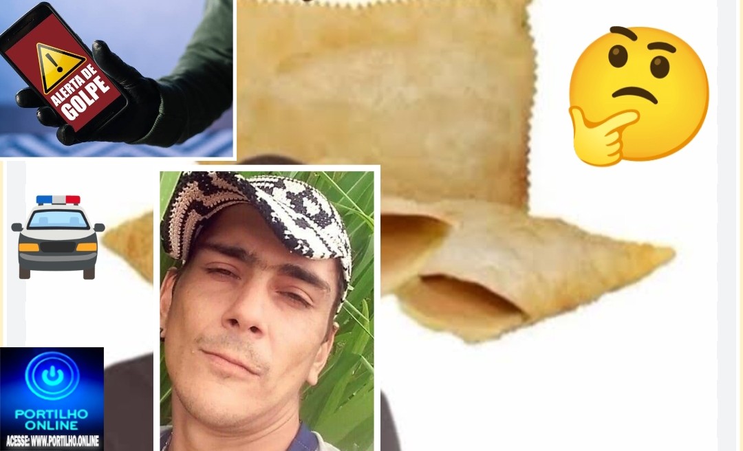 👉😠 Cadê a polícia 🚔 🚓 😱💀💸🥟🥟🥟🚨🚔🚓Golpe do pastel!🫵Safado golpista.! Portilho posta a foto desse safado aí.