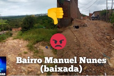 👉😡👎😱🫵🤔👊Moradores do bairro Manuel Nunes (Baixada) denunciam abandono