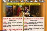 👉🤙🤝🙏🙌🎹🥁🎻🪗🪗🪗26º Encontro de Folia de Reis, neste sábado, dia 31/01/2026, no Parque de Exposições de Patrocínio–MG.