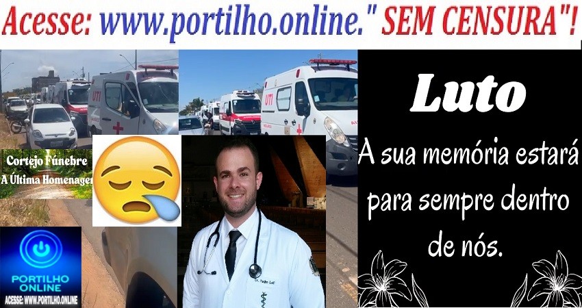 👉😪😥🙏👏👏👏🚑🚒🕯⚰🏆🎖🙌Cortejo de despedida do médico Dr. Pedro Lulli em Serra do Salitre