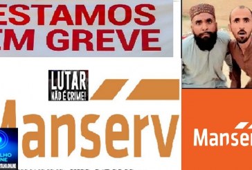 👉😱⚖🚨👀🚔👿🚧🛠⚒MANSERV É ACUSADA DE INTIMIDAR GREVISTAS E AMEAÇAR COM DEMISSÕES; AMBIENTE SERIA INSUSTENTÁVEL