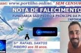 👉LUTO…⚰😔🕯😪😭FUNERÁRIA SAO PEDRO E PRÍNCIPE DA 🕊PAZ🕊🕊 INFORMAM… Faleceu hoje sabado dia, 10/01/2026 Rafael Santos Ribeiro, 38 anos