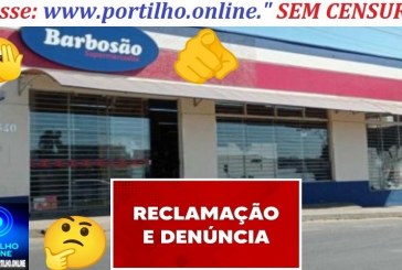 📢😱👉⁉🛒🛒 Reclamação!🛒💸💰💳 Portilho quero relatar para você algo no Barbosão. “*Mas ela existia em humilhar aquela mulher*”