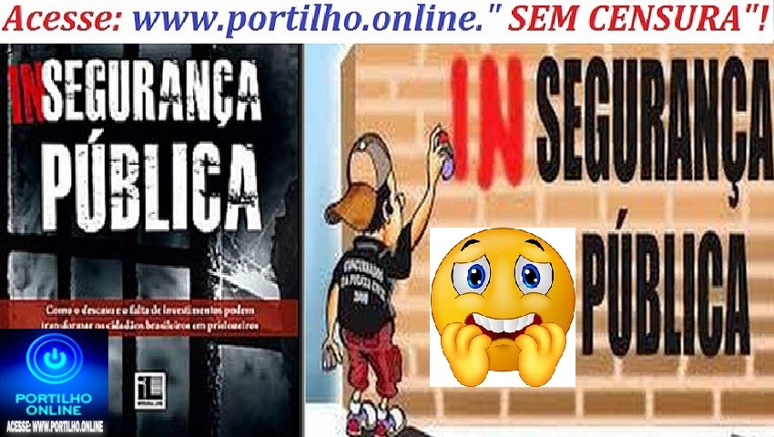 👉 👉📢👎ATENÇÃO – ALERTA DA INSEGURANÇA 🚁😱🚔👿🚓👽☠🚨👎Fala Portilho Só na minha casa já entraram lá 2 vezes semana passada e em alguns vizinhos aí do bairro⚠