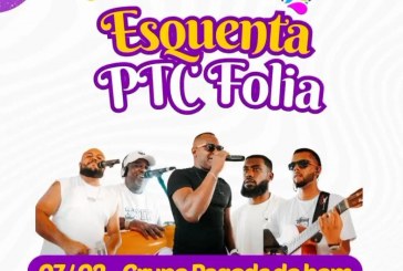 👉📢🎇🎉👏🎊👍🙌 Esquenta ” PTC FOLIA 🎇🎉🎊
