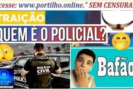 👉🧐🚔🤭🫣AMOR A QUATRO OU DE QUATRO?!🤭🫣😱🫵 Bafão do policial  Portilho quem é  o policial cúuuumedô? 🫣Portilho, ele polícial C é um vagabundo de primeira