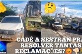 👉🏻🫵🏻📢😡🚨 SESTRAN insiste em não atender pedidos da direção da empresa 🎒 🚔🤔