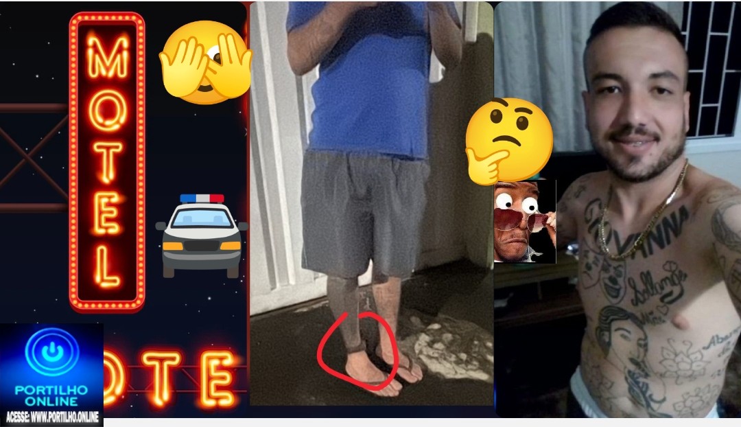 👉🏻😱 Vídeo 📢🤔🚨🏩💒 ” BO ” NO MOTEL… 👉📢👽🚔😱⚖💋👠🤔 👉🏻😱O presidiário Albino Alcântara Presidiário Albino TORNOZELEIRA ELETRÔNICA