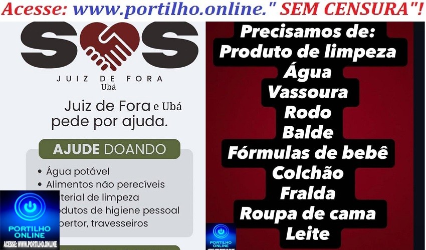👉🤝👏👍😪🙏🙌🙌🙌SOS – Pedido de Ajuda: Juiz de Fora e Ubá precisam do nosso apoio neste momento!