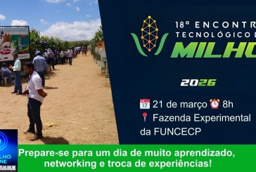 👉🏻👏🏻🤙🏻🫵🏻🌽🌽🌽🌽O futuro do agro começa dia 21: vem aí o 18º Encontro Tecnológico do Milho