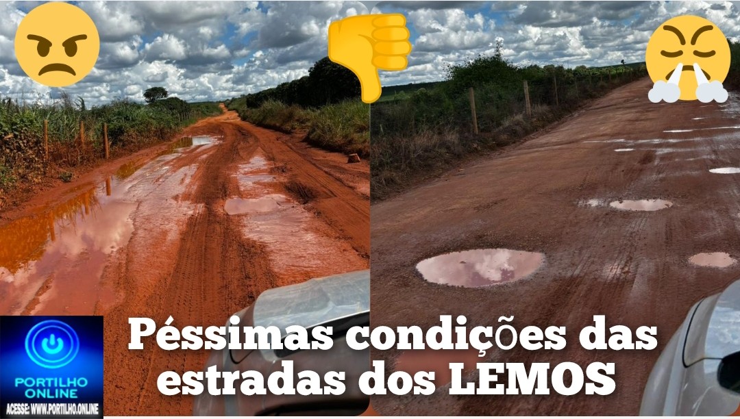 😡😠🫣👀🚧📢⛳ 🕳️ 🛣️ 👎🏻 😱 Boa noite, Portilho. Essa é a situação atual da estrada do Lemos