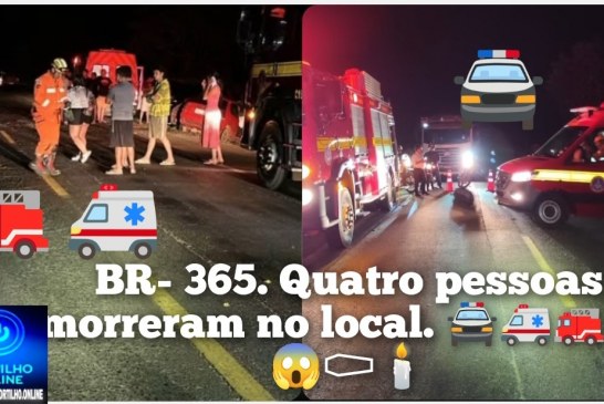 🚑🫵🚨🚧🚒🚑🚓Vídeos chocantes…Morreram na hora!!!🚔🚑🚒😮🚨😱⚰🕯😭ACIDENTE FATAL na BR-365 próximo ao trevo de Coromandel