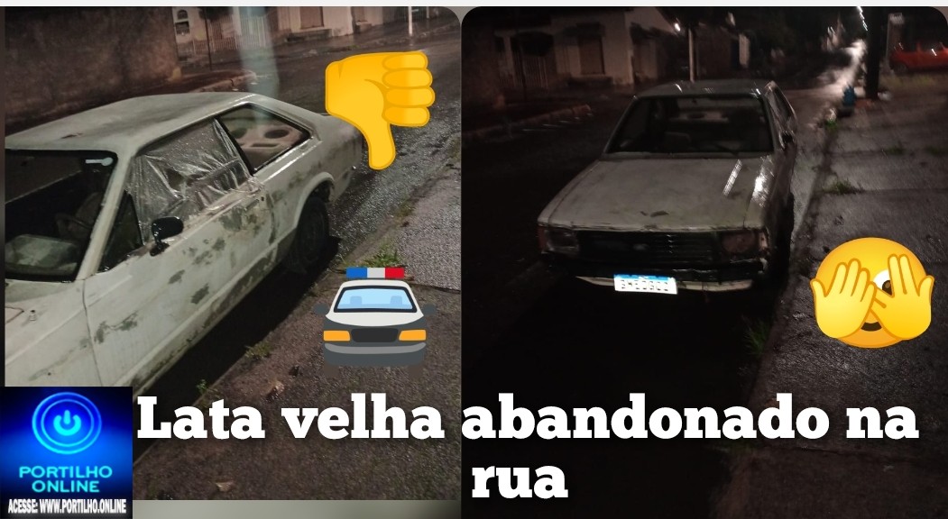 👉🏻🫣📢🗣️🚧🫵🏻🚨Lata velha! Moradores pedem providência para a retirada desse veículo