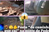 🪤🫣🫵Ponte “do caminhão que cai” na comunidade dos Pedros volta ao centro das atenções