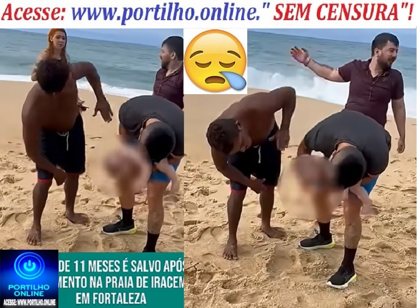 👉🚁👏👍🙏🚨🚔🚒🚑Bebê de 11 meses é salvo após afogamento na Praia de Iracema, em Fortaleza