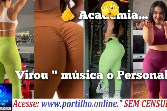 👉😱💞💋🫵✍💪💊💉📢🚨🏋🏋🤸🏋 Academia: 👉🏻😱🫣🤭🪗Academias de Patrocinio MG.Lembra ” daquele personal cumedô”?  Virou ” música”🫣🤭👀🦾