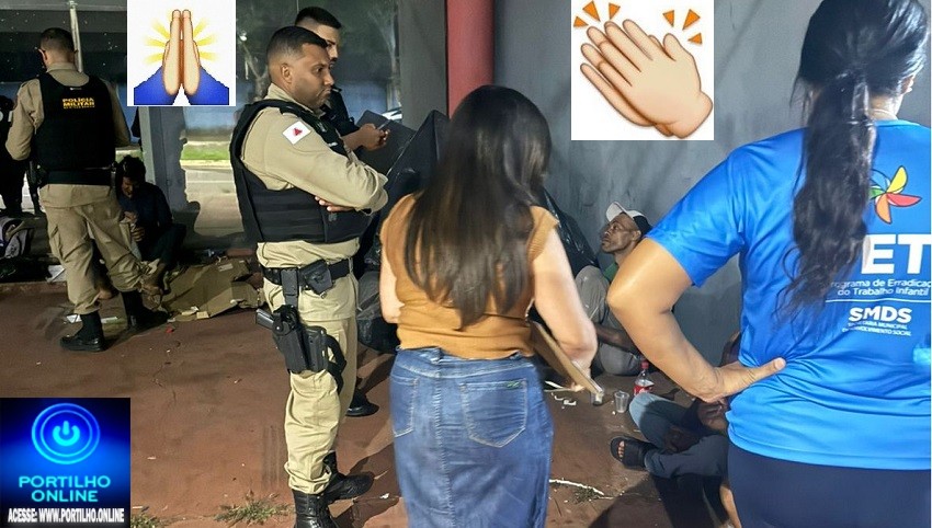 👉👏👍🙏🙌✍🚔📢🚨Secretaria de Assistência Social intensifica ações de apoio à população em situação de rua
