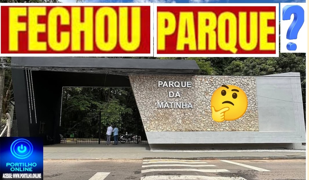 👉🏻😱🫵🏻🚨😠😡🤔🚔Porquê fechou o bosque da Matinha?