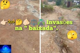 👉🏻🚧🤔🫵🏻⚖️🛣️ Invasões na ” baixada”.-bairro Manoel Nunes.