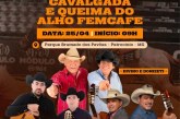 📢👉👏🤝🐎🐎 Cavalgada neste Sábado dia 25/04/26🐴🦓🤠 🐴🤠🍡Cavalgada e Queima do Alho abrem a programação da FemCafé 2026