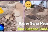 👉🏻🫵🏻🤔😡👊🏻😤 Buracos⛳🕳🚧😱 na Rua Estados Unidos, nº 1034, bairro Serra Negra