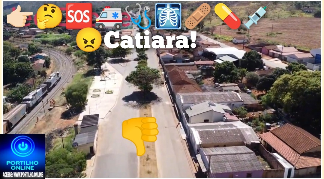 👉🏻🤔🆘🚑🩺🩻🩹💊💉😠Catiara! Portilho Denuncia anônima aqui da Catiara.