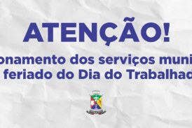 👉🏻🫵🏻🗣️ 🤔 🧐 😱🚨Notícias 🗞️ da prefeitura municipal…Funcionamento dos serviços municipais durante o feriado do Dia do Trabalhador