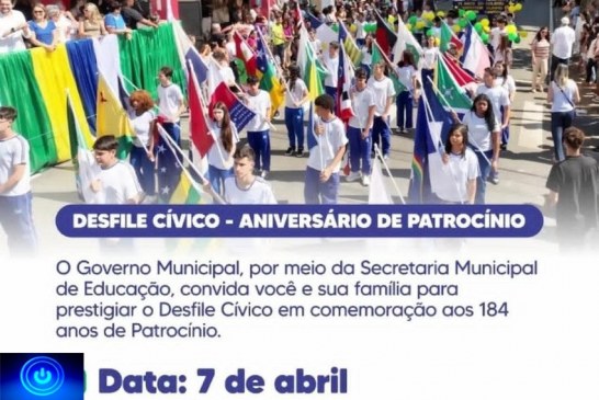 👉🏻🎂🎉👏🏻👍🏻🤝✍🏻Desfile Cívico 07 de Abril aniversário 🎂 da cidade de Patrocinio 🎉 