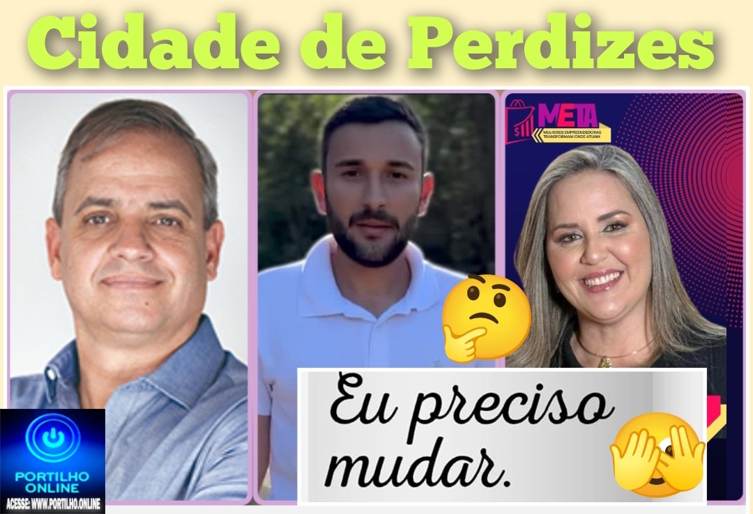  👉🏻🫵🏻💸🤔👎🏻🫢🫣👎🏻Perdizes: Portilho a administração do prefeito Fernandinho tem que dar uma sacudida nas secretárias