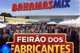 📢👉✍👍 Começa hoje sexta-feira 👘👚👙👢👔👖👕👣🧢👓👜 FEIRÃO de 09 a 19/05/2026 de Maio. Feirão dos fabricantes no estacionamento do Bahamas!