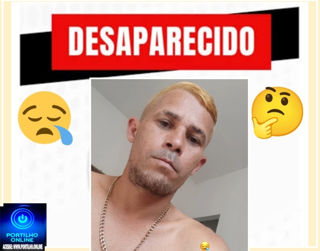 👉🏻🚔🚨😱🚑🚒🚔🕯️⚰️🤔😪 Será que ELE está morto? Portilho, o nome dele é Micael Raian Soares de 30 anos desapareceu dia 15 de fevereiro