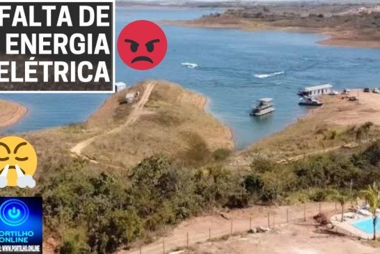 👉🏻🚨🚓😡😠😤🔌📞🔦💡🕯️Moradores e rancheiros às margens da represa denunciam falta de energia há mais de 24 horas
