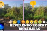 👉🏻🤔🗣️😡😠😤🤮🤢Bom dia Portilho nós  moradores estamos esquecidos  aqui na RUA REVERENDO ROBERTO BRASILEIRO